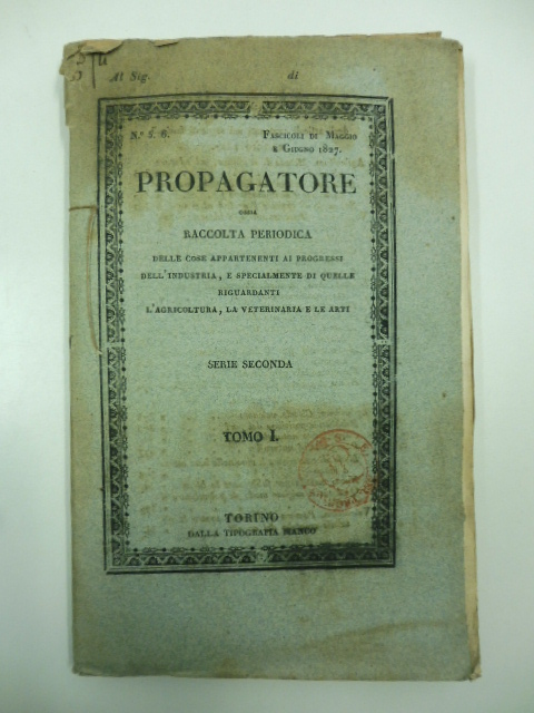 Giornale scientifico letterario pubblicato in Perugia sotto la direzione del Dott. Ferdinando Speroni. 1838. Primo semestre ( - secondo)
